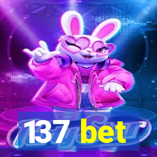 137 bet